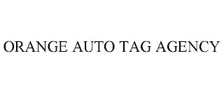 ORANGE AUTO TAG AGENCY