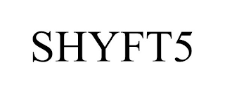 SHYFT5