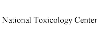 NATIONAL TOXICOLOGY CENTER