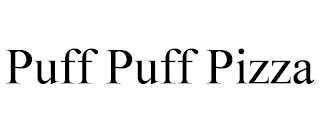 PUFF PUFF PIZZA