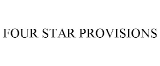 FOUR STAR PROVISIONS