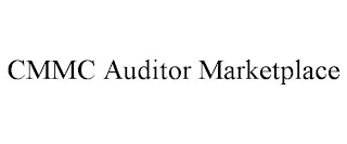 CMMC AUDITOR MARKETPLACE