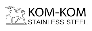 KOM-KOM STAINLESS STEEL