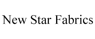 NEW STAR FABRICS