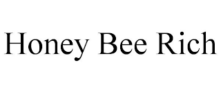 HONEY BEE RICH