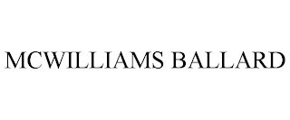 MCWILLIAMS BALLARD