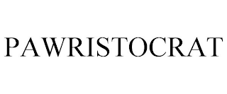 PAWRISTOCRAT