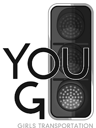 YOU GO GIRLS TRANSPORTATION