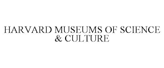 HARVARD MUSEUMS OF SCIENCE & CULTURE