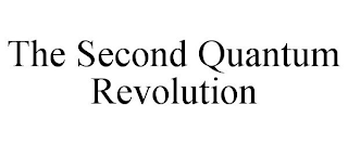 THE SECOND QUANTUM REVOLUTION