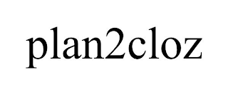 PLAN2CLOZ