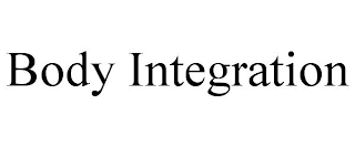 BODY INTEGRATION