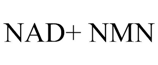 NAD+ NMN