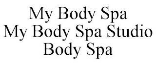 MY BODY SPA MY BODY SPA STUDIO BODY SPA