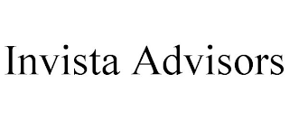 INVISTA ADVISORS