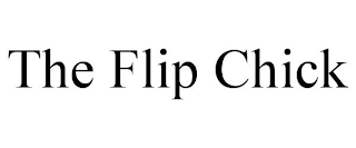 THE FLIP CHICK