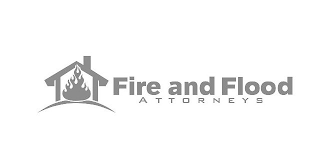 FIRE AND FLOOD ATTORNEYS