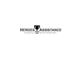 HEROES ASSISTANCE WE SUPPORT OUR VETS AND FIRST RESPONDERS