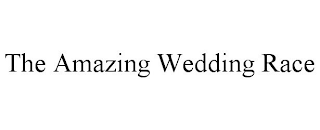 THE AMAZING WEDDING RACE