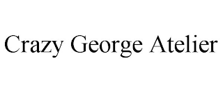 CRAZY GEORGE ATELIER