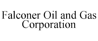 FALCONER OIL AND GAS CORPORATION