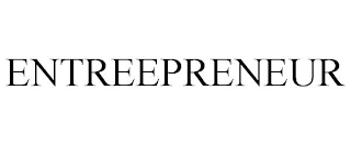 ENTREEPRENEUR