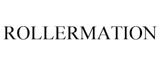 ROLLERMATION