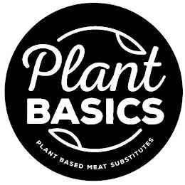 PLANT BASICS PLANT BASED MEAT SUBSTITUTES