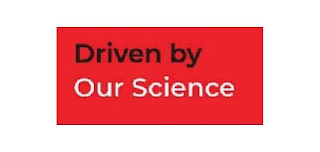 DRIVEN BY OUR SCIENCE