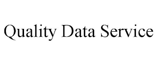 QUALITY DATA SERVICE