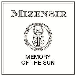 MIZENSIR CREATEUR DE PARFUM MIZENSIR MANUFACTURA GENEVE MCMXCIX MEMORY OF THE SUN