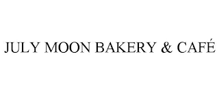 JULY MOON BAKERY & CAFÉ