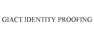 GIACT IDENTITY PROOFING