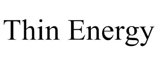 THIN ENERGY