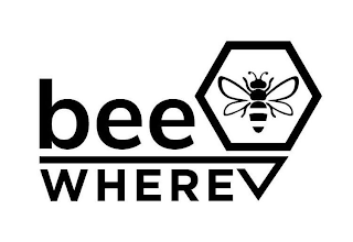 BEE WHERE