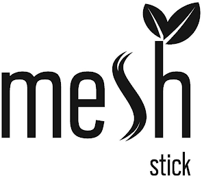 MESH STICK