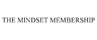 THE MINDSET MEMBERSHIP