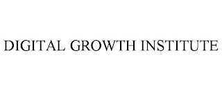 DIGITAL GROWTH INSTITUTE