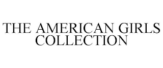 THE AMERICAN GIRLS COLLECTION