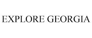 EXPLORE GEORGIA