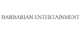 BARBARIAN ENTERTAINMENT