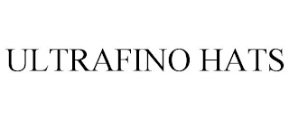 ULTRAFINO HATS