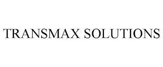 TRANSMAX SOLUTIONS