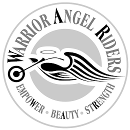 WARRIOR ANGEL RIDERS EMPOWER · BEAUTY · STRENGTH