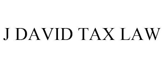 J DAVID TAX LAW