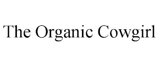 THE ORGANIC COWGIRL