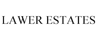 LAWER ESTATES