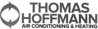 THOMAS HOFFMANN AIR CONDITIONING & HEATING