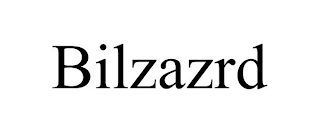 BILZAZRD