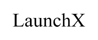 LAUNCHX